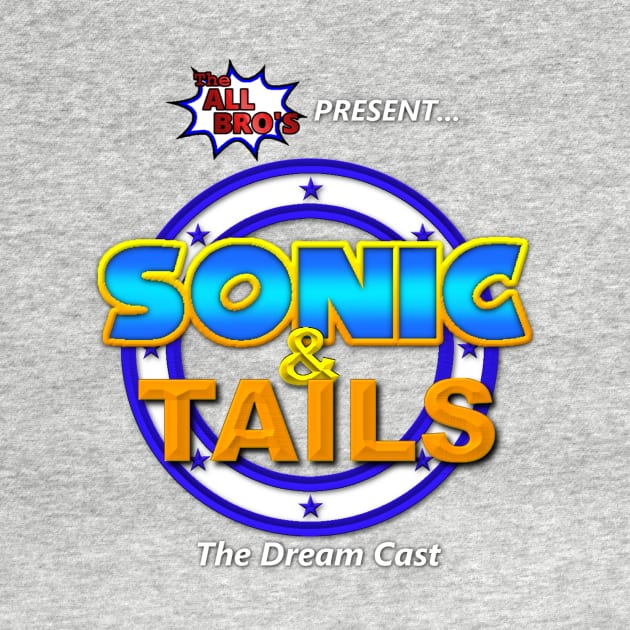 Sonic and Tails Dream Cast by TheAllBros